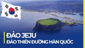 Đảo Jeju, thường được ca ngợi là 'Đảo của các vị thần'